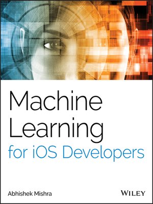 Machine Learning for iOS Developers - ebook